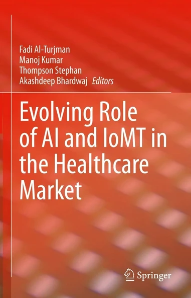 Evolving Role of AI and IoMT in the Healthcare Market Turjman Kumar ürün görseli 1