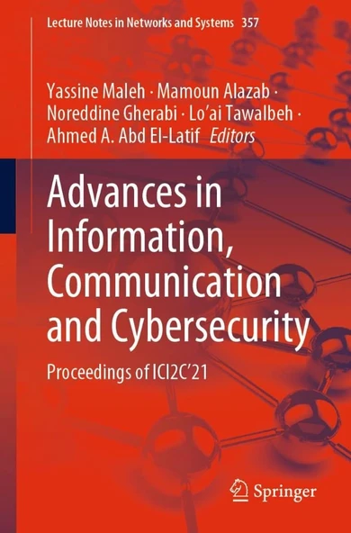 Advances in Information, Communication and Cybersecurity: Proceedings of ICI2C’21 (Lecture Notes in Networks and Systems) Maleh Alazab ürün görseli 1