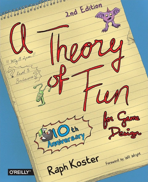 A Theory Of Fun For Game Design