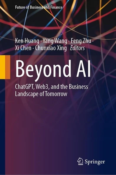 Beyond AI: ChatGPT, Web3, and the Business Landscape of Tomorrow (Future of Business and Finance) Huang Wang ürün görseli 1