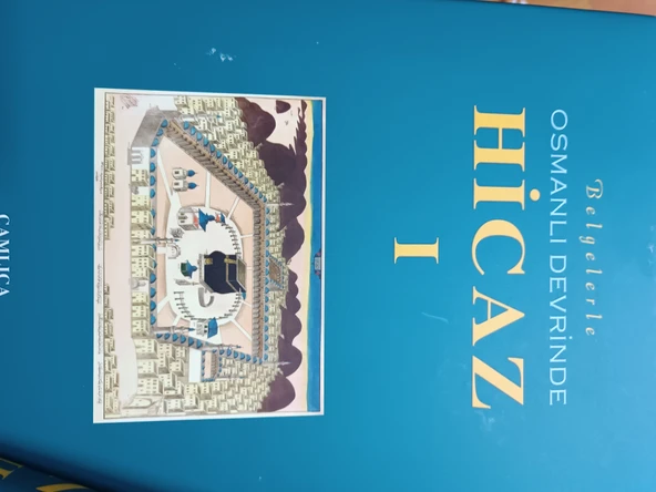 Belgelerle Osmanlı Devrinde Hicaz- I-II (Özel Kutulu) İlhan Ovalıoğlu, Raşit Gündoğdu, Cevat Ekici ürün görseli 1