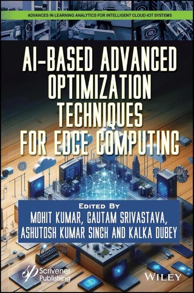 AI-Based Advanced Optimization Techniques for Edge Computing Mohit Kumar Srivastava ürün görseli 1