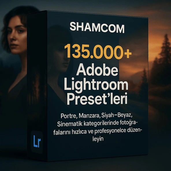 135.000+ Adobe Lightroom Preset Paketi – Shamcom’dan Profesyonel Fotoğrafçılara Özel ürün görseli 1