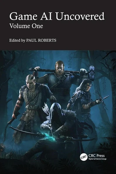 Game AI Uncovered Paul Roberts ürün görseli 1