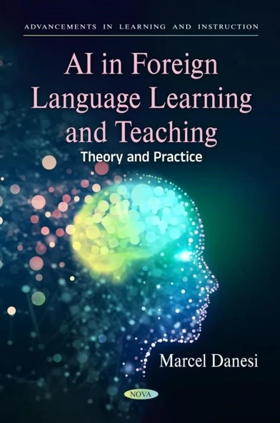 Ai in Foreign Language Learning and Teaching: Theory and Practice Marcel Danesi ürün görseli 1