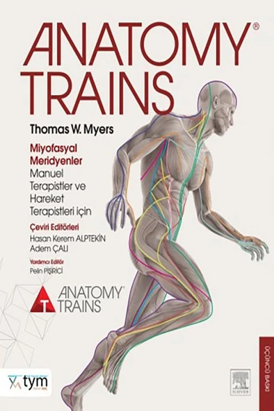 Anatomy Trains Miyofasyal Meridyenler Manuel Terapistler ve Hareket Terapistleri İçin ürün görseli 1