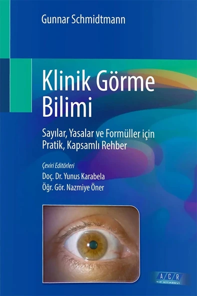 Klinik Görme Bilimi: Sayılar, Yasalar ve Formüller için Pratik, Kapsamlı Rehber ürün görseli 1
