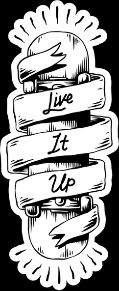 Live it Up Kaykay Sticker 10x10 cmRenkli Sticker ürün görseli 1
