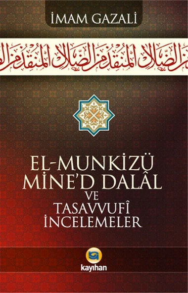 İmam-ı Gazali - El-Munkizü Mined Dalal Şerhi ve Tasavvufi İncelemeler ürün görseli 1