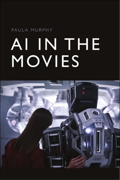AI in the Movies Paula Murphy ürün görseli 1
