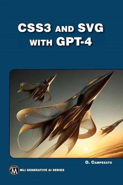 CSS3 and SVG with GPT-4 (MLI Generative AI Series) Oswald CAMPESATO ürün görseli 1