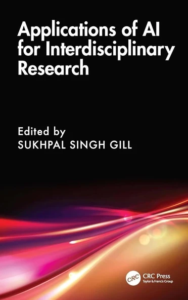 Applications of AI for Interdisciplinary Research Sukhpal Singh Gill ürün görseli 1