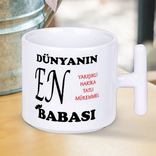 Dünyanın En Yakışıklı Tatlı Mükemmel Harika Babası Yazılı 1 Adet T Kupa Babalar Gününe Özel Hediyelik T Kupa ürün görseli 1