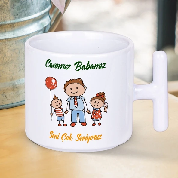 Canımız Babamız Seni Çok Seviyoruz Yazılı Babalar Gününe Özel Hediyelik T Kupa Bardak ürün görseli 1