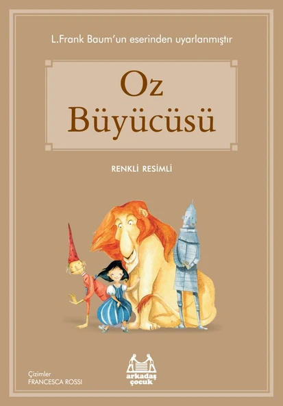 Oz Büyücüsü (Renkli Resimli) - Resim 2