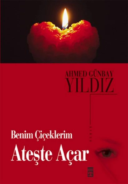 Benim Çiçeklerim Ateşte Açar ürün görseli 1