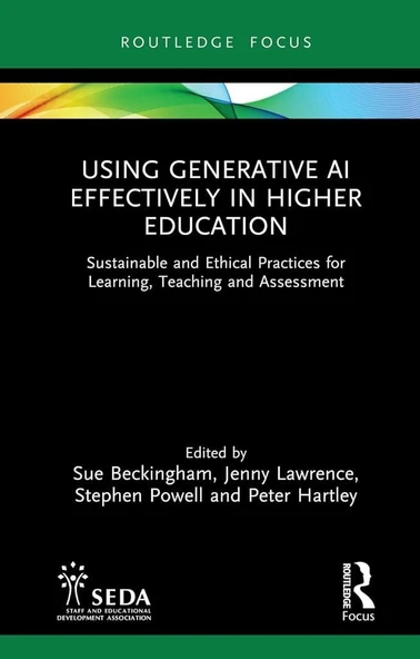 Using Generative AI Effectively in Higher Education (SEDA Focus Series) Lawrence Powell ürün görseli 1
