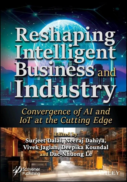 Reshaping Intelligent Business and Industry: Convergence of AI and IoT at the Cutting Edge Dalal Dahiya ürün görseli 1