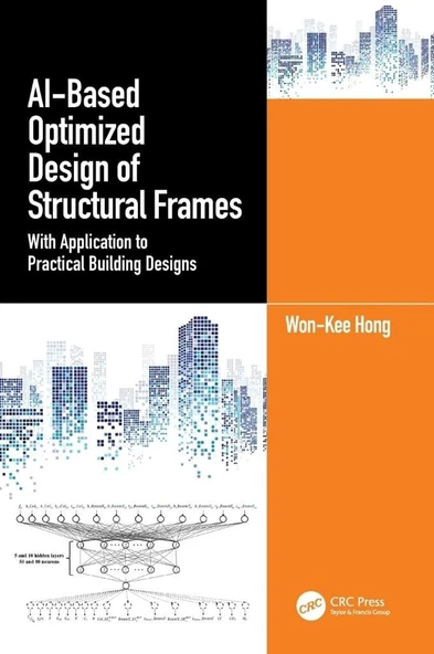 AI-Based Optimized Design of Structural Frames: With Application to Practical Building Designs Won‐Kee Hong ürün görseli 1