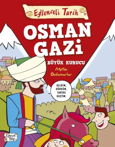 Eğlenceli Tarih - Osman Gazi Büyük Kurucu ürün görseli 1