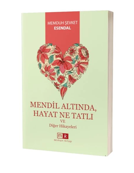 Mendil Altında , Hayat Ne Tatlı Ve Diğer Hikayeler ürün görseli 1