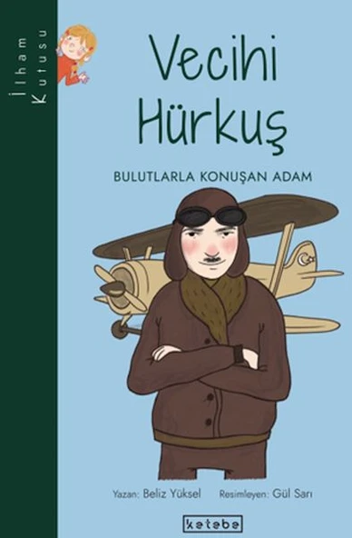 İlham Kutusu-Vecihi Hürkuş - Bulutlarla Konuşan Adam ürün görseli 1