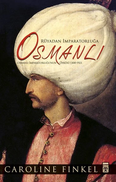 Rüyadan İmparatorluğa Osmanlı (Fleksi Cilt) ürün görseli 1