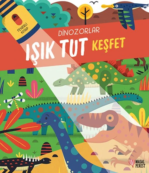 Işık Tut Keşfet Dinozorlar Fenerli Kitap ürün görseli 1