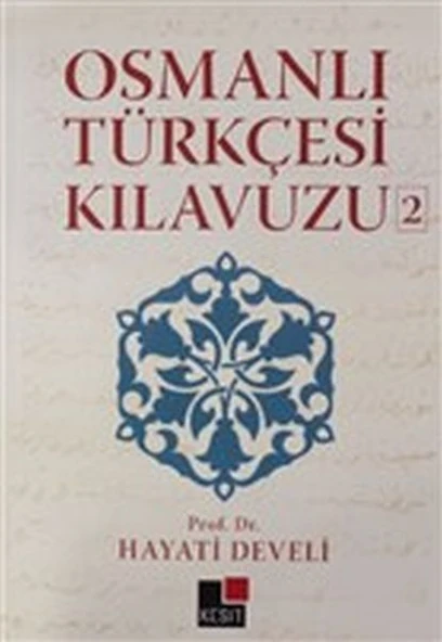 Osmanlı Türkçesi Kılavuzu 2 - Resim 3