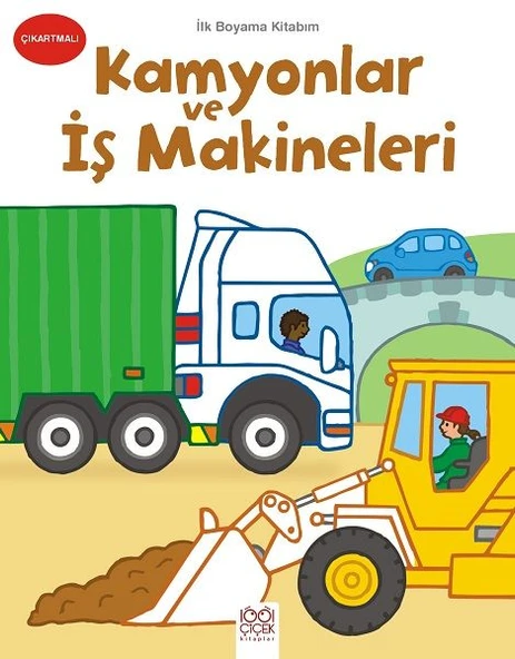 İlk Boyama Kitabım - Kamyonlar ve İş Makineleri ürün görseli 1