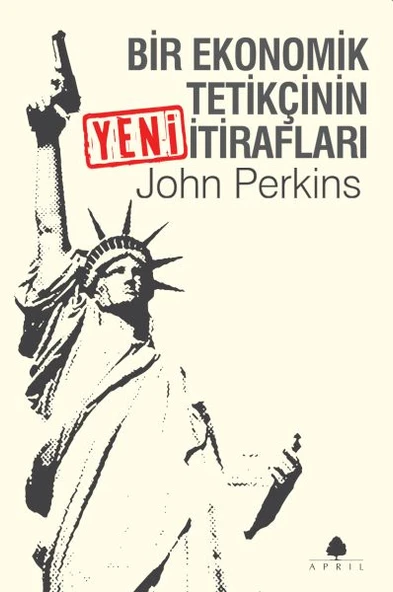 Bir Ekonomik Tetikçinin Yeni İtirafları - Resim 2