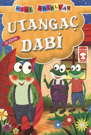 Utangaç Dabi - Özgüven / Mini Masallar - Resim 3