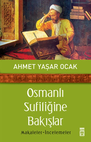 Osmanlı Sufiliğine Bakışlar - Resim 3