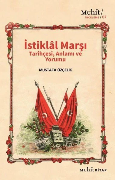 İstiklal Marşı Tarihçesi Anlamı ve Yorumu ürün görseli 1