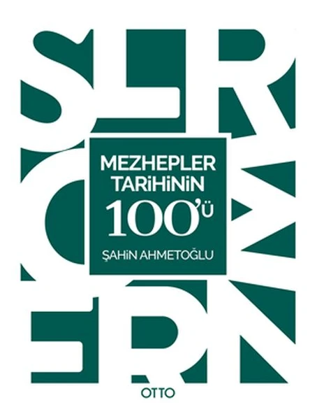 Mezhepler Tarihinin 100'ü - Resim 3