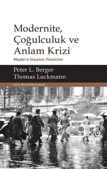 Modernite, Çoğulculuk ve Anlam Krizi - Resim 2
