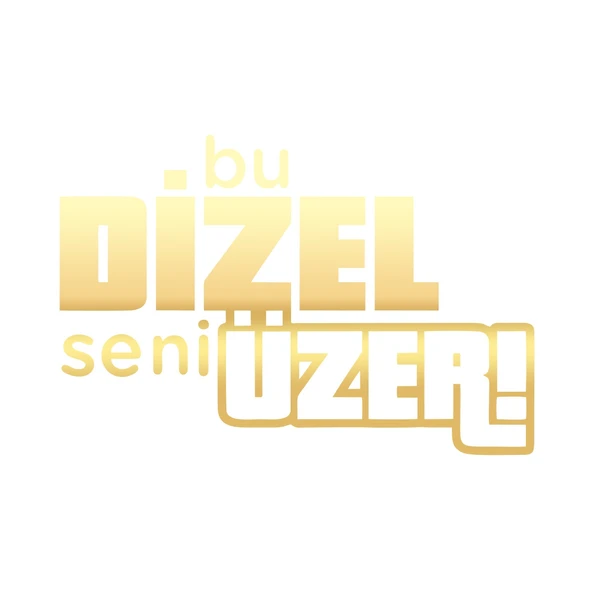 Bu Dizel Seni Üzer Oto Cam Sticker 17x17 Cm Gold ürün görseli 1