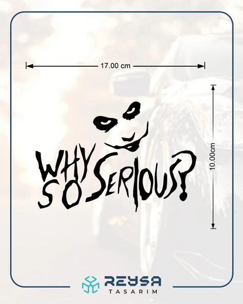 Why So Serious Sticker 17x17 Cm Siyah - Resim 2