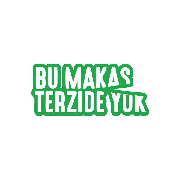 Bu Makas Terzide Yok Araba Sticker 17x17 Cm Yeşil ürün görseli 1