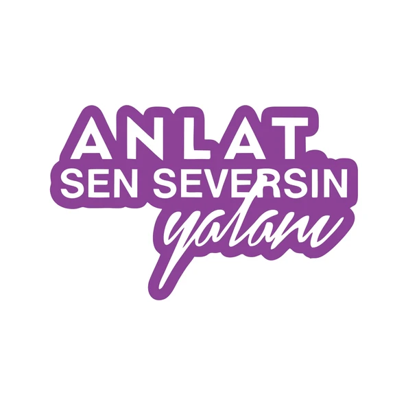 Anlat Sen Seversin Yalanı Araba Sticker 17x17 Cm Mor ürün görseli 1