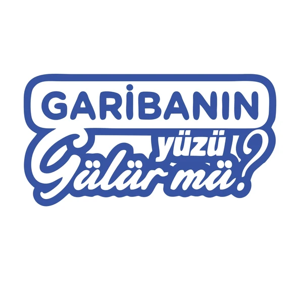 Garibanın Yüzü Gülür mü? Araba Sticker 17x17 Cm Mavi ürün görseli 1