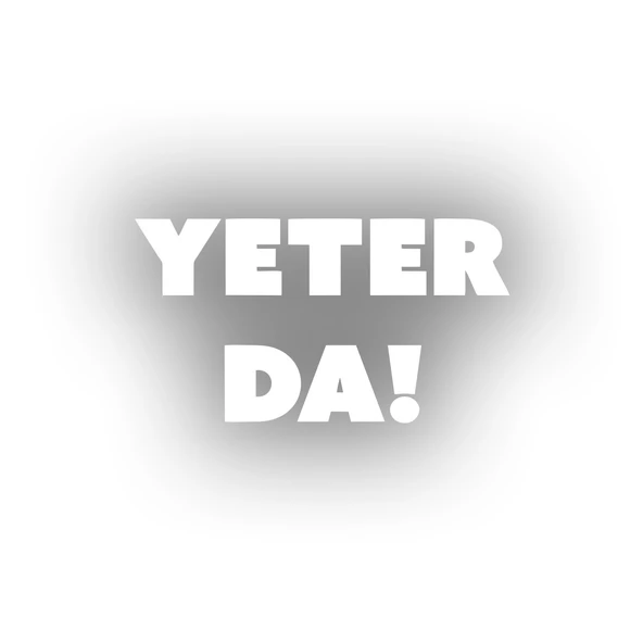 Yeter Da Araba Sticker 17x17 Cm Beyaz ürün görseli 1