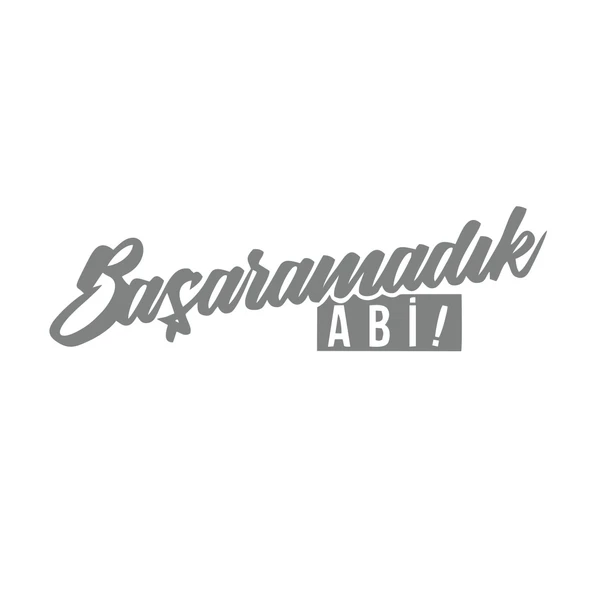 Başaramadık Abi Araba Sticker 17x17 Cm Gri ürün görseli 1