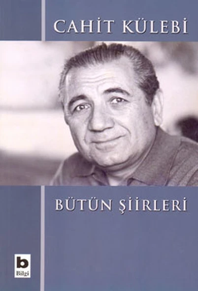 Bütün Şiirleri Cahit Külebi - Resim 2