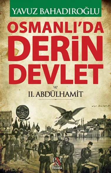 Osmanlı'da Derin Devlet ve 2. Abdülhamit - Resim 3