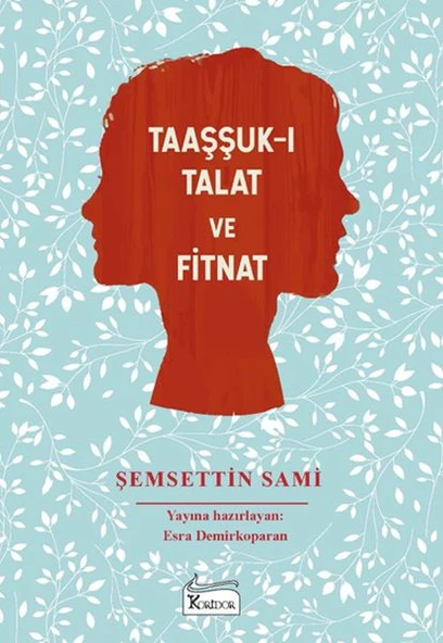 Taaşşuk-ı Talat ve Fitnat - (Bez Ciltli) ürün görseli 1
