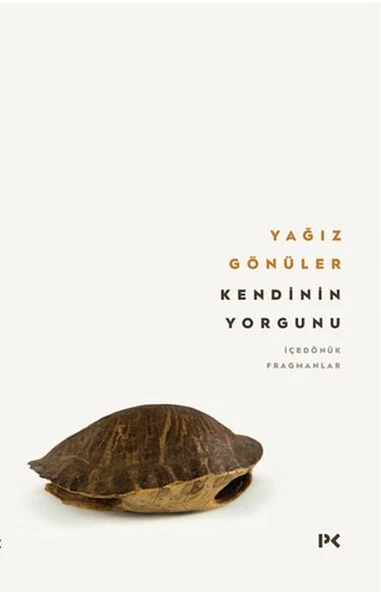 Kendinin Yorgunu: İçedönük Fragmanlar ürün görseli 1