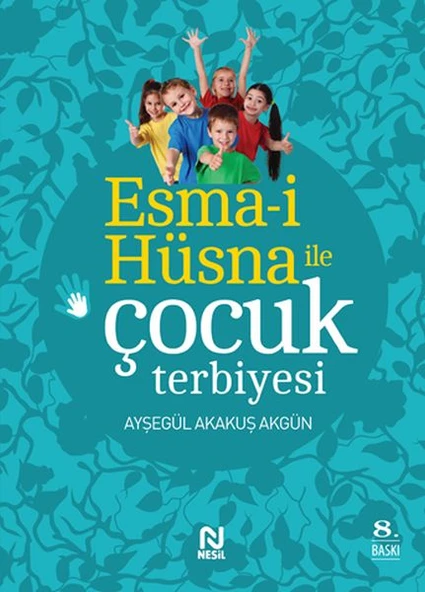 Esma-i Hüsna ile Çocuk Terbiyesi - Resim 2