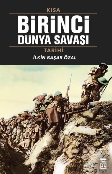 Kısa Birinci Dünya Savaşı Tarihi ürün görseli 1