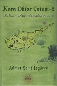 Kara Oklar Çetesi 2 - Kıbrıs - Aziz Barnabas'ın Sırrı (Ciltli) ürün görseli 1